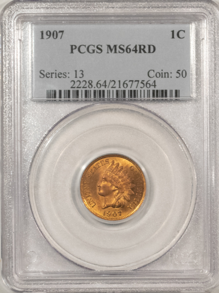 Indian 1907 INDIAN CENT – PCGS MS-64 RD, LOOKS 65! PREMIUM QUALITY!