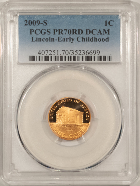 Lincoln Cents (Memorial) 2009-S PROOF EARLY CHILDHOOD LINCOLN CENT – PCGS PR-70 RD DCAM