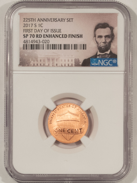 Lincoln Cents (Memorial) 2017-S SHIELD LINCOLN CENT – NGC SP-70 RD ENHANCED FINISH, 225TH ANN SET 1ST DAY