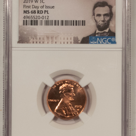 Lincoln Cents (Memorial) 2019-W SHIELD LINCOLN CENT NGC MS-68 RD PL FIRST DAY OF ISSUE, PROOFLIKE, 1ST W