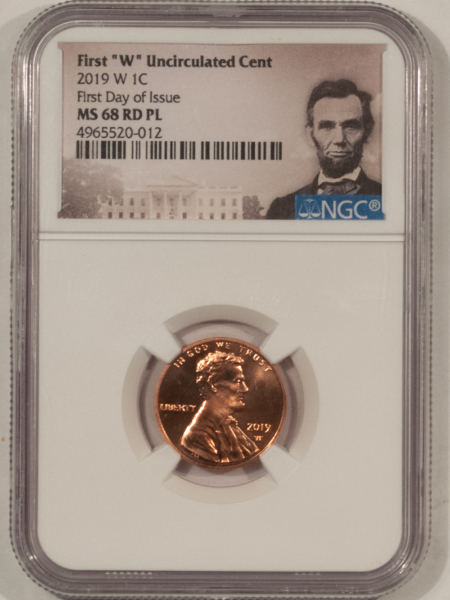 Lincoln Cents (Memorial) 2019-W SHIELD LINCOLN CENT NGC MS-68 RD PL FIRST DAY OF ISSUE, PROOFLIKE, 1ST W