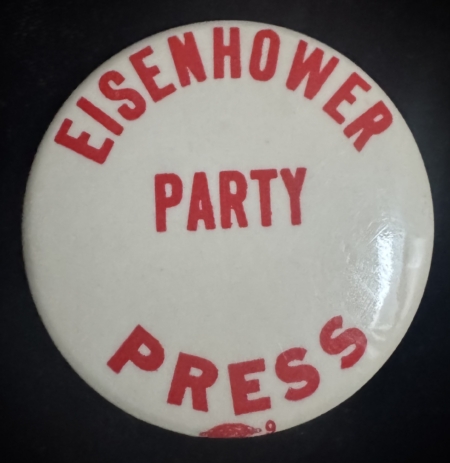 New Store Items SCARCE 1952 EISENHOWER 2 1/4″ “PRESS PARTY” CELLO CAMPAIGN-RELATED BUTTON-MINT!