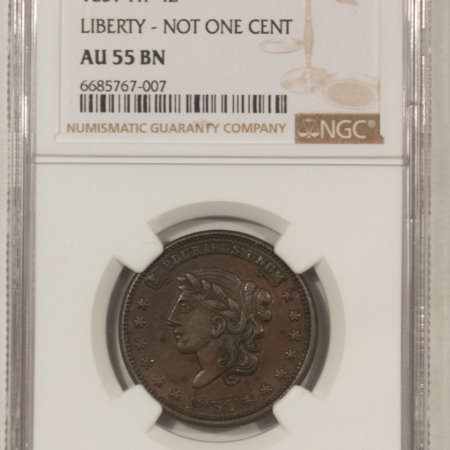 Civil War & Hard Times 1837 HARD TIMES TOKEN, HT-42, LIBERTY, NOT ONE CENT FOR TRIBUTE – NGC AU-55 BN