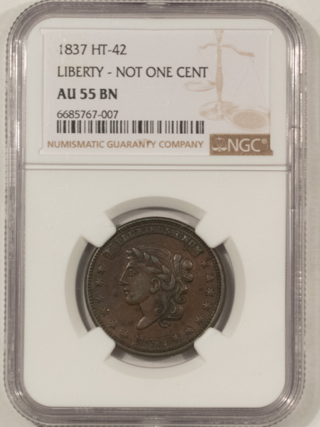 Civil War & Hard Times 1837 HARD TIMES TOKEN, HT-42, LIBERTY, NOT ONE CENT FOR TRIBUTE – NGC AU-55 BN