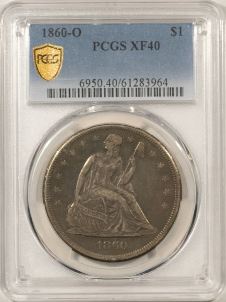 Dollars 1860-O $1 SEATED LIBERTY DOLLAR – PCGS XF-40 NICE PLEASING!