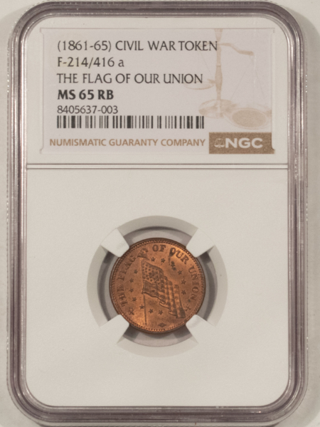 Civil War & Hard Times (1861-65) CIVIL WAR TOKEN F-214/416a THE FLAG OF OUR UNION R-1 – NGC MS-65 RB!
