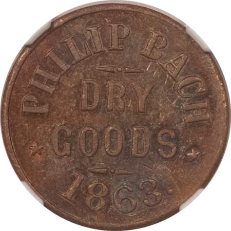 Civil War & Hard Times 1863 ANN ARBOR MI, F-40A-1a PHILIP BACK DRY GOODS, R-3 NGC MS-64 BN RARE, PRETTY