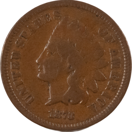 Indian 1873 INDIAN CENT, OPEN 3 – REALLY NICE PLEASING CIRCULATED EXAMPLE!