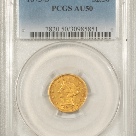 $2.50 1873-S $2.50 LIBERTY HEAD QUARTER EAGLE – PCGS AU-50, TOUGH DATE!