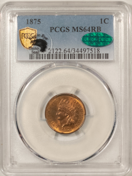 CAC Approved Coins 1875 INDIAN CENT EAGLE EYE- PCGS MS-64 RB CAC, LOOKS GEM! PREMIUM QUALITY++!
