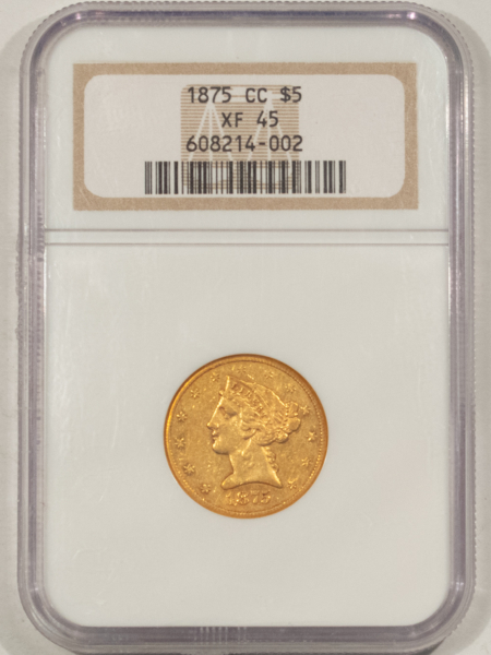 $5 1875-CC $5 LIBERTY GOLD HALF EAGLE NGC XF-45, CARSON CITY, RARE! ONLY 150 KNOWN!