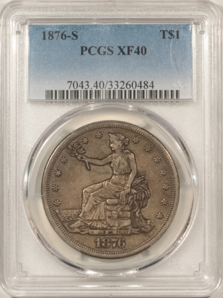 Dollars 1876-S $1 TRADE DOLLAR – PCGS XF-40, PERFECT ORIGINAL! PREMIUM QUALITY!
