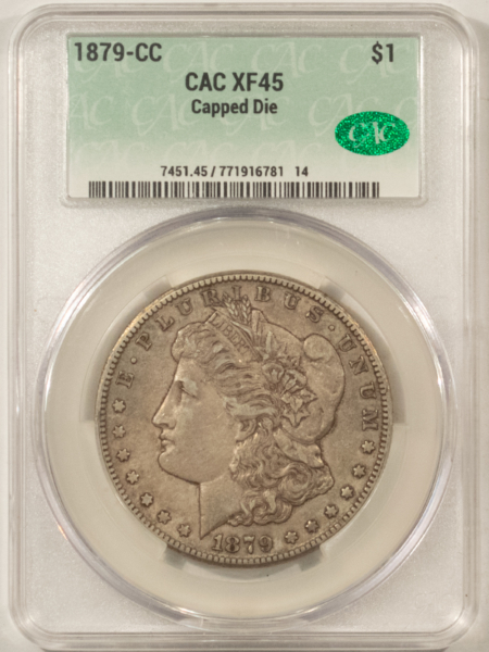 CAC Approved Coins 1879-CC $1 MORGAN DOLLAR CAPPED DIE CACG XF-45, PERFECT, WHOLESOME! CARSON CITY!