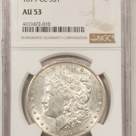 Dollars 1879-CC $1 MORGAN DOLLAR – NGC AU-53, FRESH & LUSTROUS! CARSON CITY!