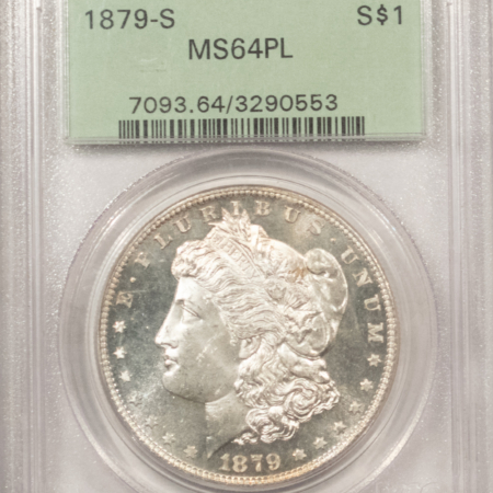 Dollars 1879-S $1 MORGAN DOLLAR – PCGS MS-64 PL, PROOFLIKE OGH, PQ & LOOKS GEM!