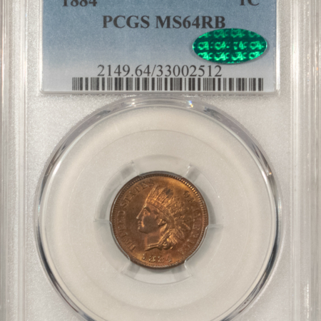 CAC Approved Coins 1884 INDIAN CENT – PCGS MS-64 RB, LOOKS GEM! PREMIUM QUALITY & CAC APPROVED!