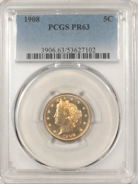 Liberty Nickels 1908 PROOF LIBERTY NICKEL – PCGS PR-63, CHOICE!