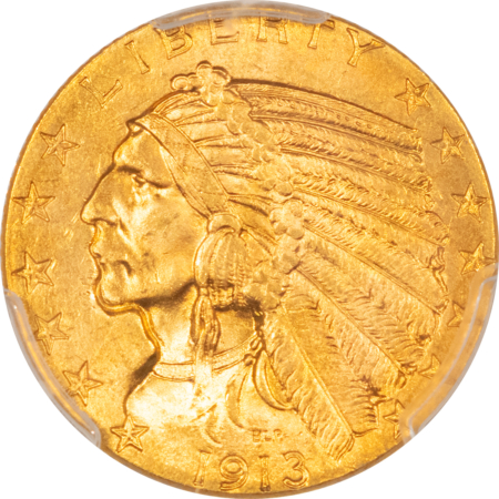 $5 1913 $5 INDIAN GOLD HALF EAGLE – PCGS MS-63+ CAC APPROVED! NICER THAN MOST 64s