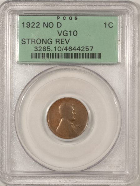 Lincoln Cents (Wheat) 1922 NO D LINCOLN CENT, STRONG REVERSE – PCGS VG-10, OLD GREEN HOLDER & PQ!
