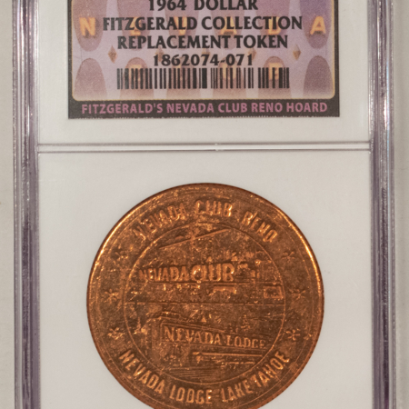Exonumia 1964 DOLLAR REPLACEMENT CASINO TOKEN, NEVADA CLUB RENO, FITZERALD COLLECTION NGC