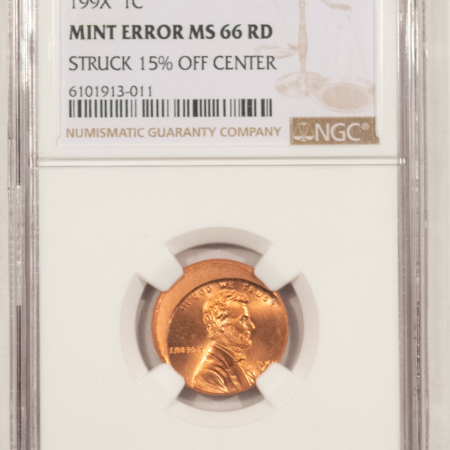 Lincoln Cents (Wheat) 199X LINCOLN CENT – NGC MINT ERROR MS-66 RD, STRUCK 15% OFF CENTER!