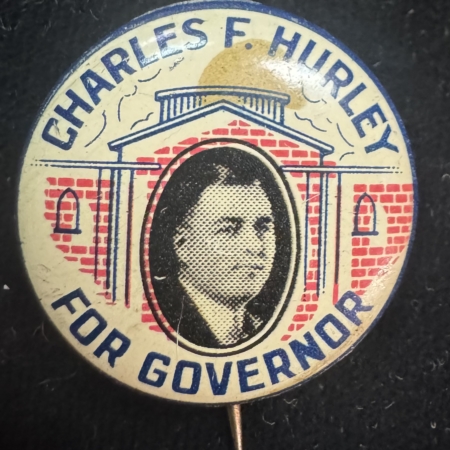 New Store Items 1936 CHARLES F HURLEY FOR GOVERNOR MASSACHUSETTES 7/8″ CAMPAIGN BUTTON-EXCELLENT