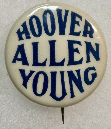 New Store Items 1928 HOOVER/ALLEN/YOUNG PRESIDENTIAL COAT-TAIL 7/8″ CELLULOID CAMPAIGN BUTTON!