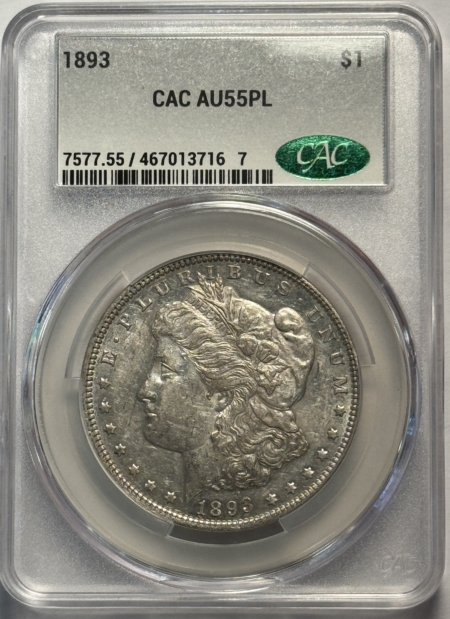 CAC Approved Coins 1893 MORGAN DOLLAR, CACGS AU-55 PL, FRESH W/ UNC APPEARANCE & REFLECTIVE FIELDS!