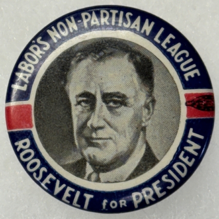 New Store Items 1936 1 1/4″ LABORS NON-PARTISAN LEAGUE ROOSEVELT FOR PRESIDENT FDR GRAPHIC MINT