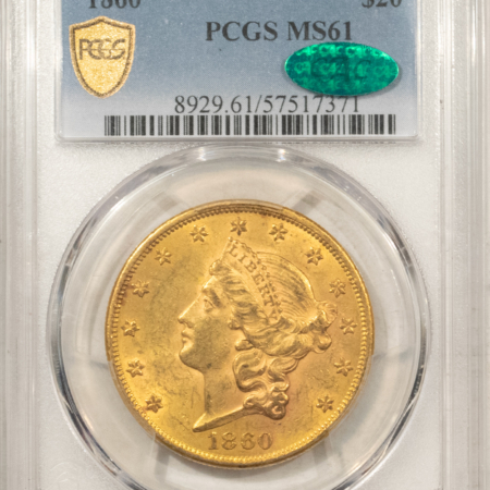 $20 1860 TYPE 1 $20 LIBERTY GOLD DOUBLE EAGLE – PCGS MS-61, CAC APPROVED!