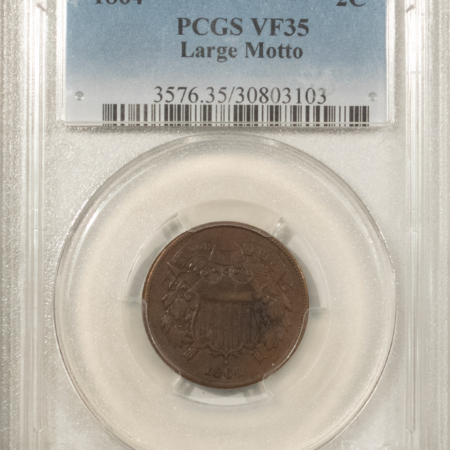 New Certified Coins 1864 TWO CENT PIECE, LARGE MOTTO – PCGS VF-35, NICE CIRC!