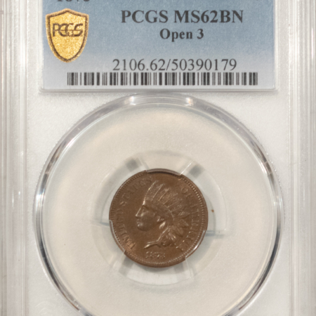 Indian 1873 INDIAN CENT OPEN 3 – PCGS MS-62 BN, LOOKS CHOICE & PREMIUM QUALITY!