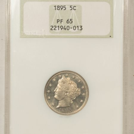 Liberty Nickels 1895 PROOF LIBERTY NICKEL – NGC PF-65, FATTIE & PREMIUM QUALITY!