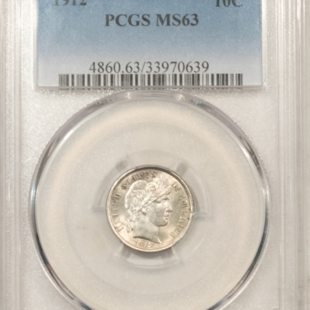 Barber Dimes 1912 BARBER DIME – PCGS MS-63 FLASHY & CHOICE!