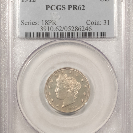 Liberty Nickels 1912 PROOF LIBERTY NICKEL – PCGS PR-62, LOOKS CHOICE & PREMIUM QUALITY!
