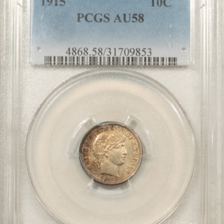 Barber Dimes 1915 BARBER DIME – PCGS AU-58, NICE ORIGINAL