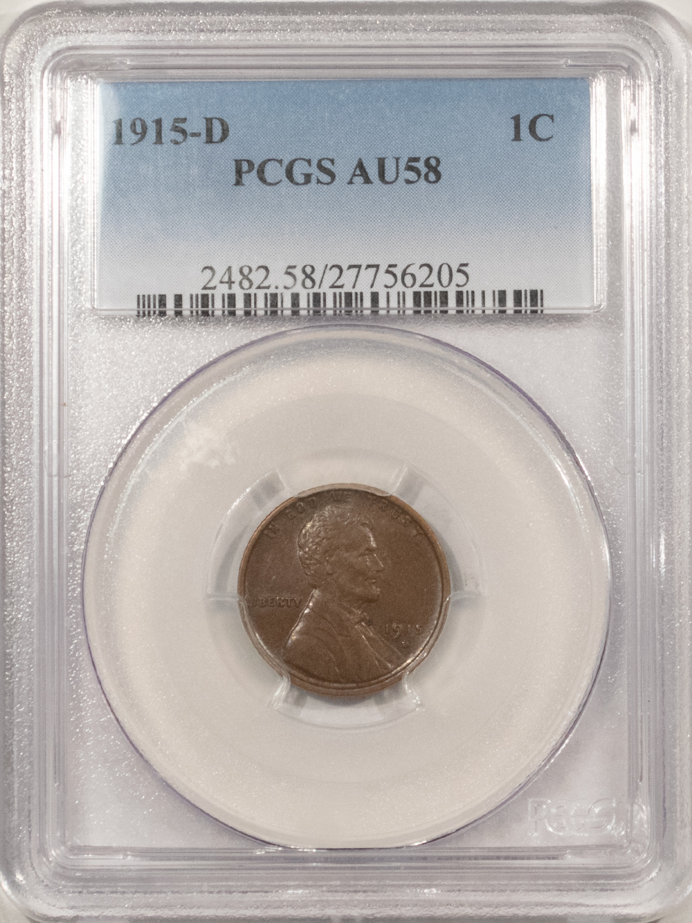 Lincoln Cents (Wheat) 1915-D LINCOLN CENT – PCGS AU-58 Lincoln Cents (Wheat) 1915-D LINCOLN CENT – PCGS AU-58