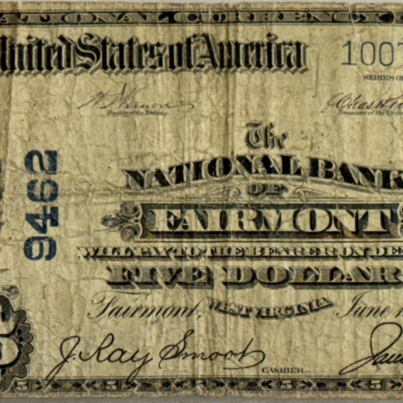 Large National Currency 1902 $5 NATIONAL CURRENCY, NATIONAL BANK OF FAIRMONT, WV CH# 9462 ORIGINAL FINE!