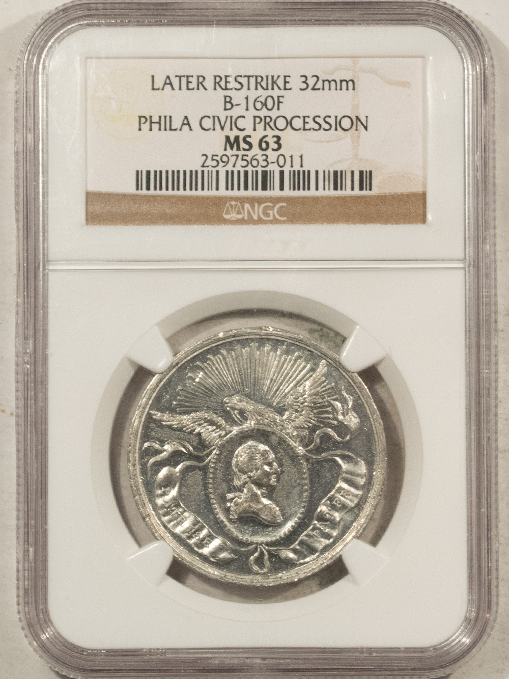 Exonumia LATER RESTRIKE 32MM B-160F PHILA CIVIL PROCESSION MEDAL, WASHINGTON – NGC MS-63 Exonumia LATER RESTRIKE 32MM B-160F PHILA CIVIL PROCESSION MEDAL, WASHINGTON – NGC MS-63