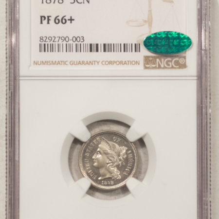 CAC Approved Coins 1878 PROOF THREE CENT NICKEL – NGC PF-66+ SUPERB, PREMIUM QUALITY! CAC APPROVED! CAC Approved Coins 1878 PROOF THREE CENT NICKEL – NGC PF-66+ SUPERB, PREMIUM QUALITY! CAC APPROVED!