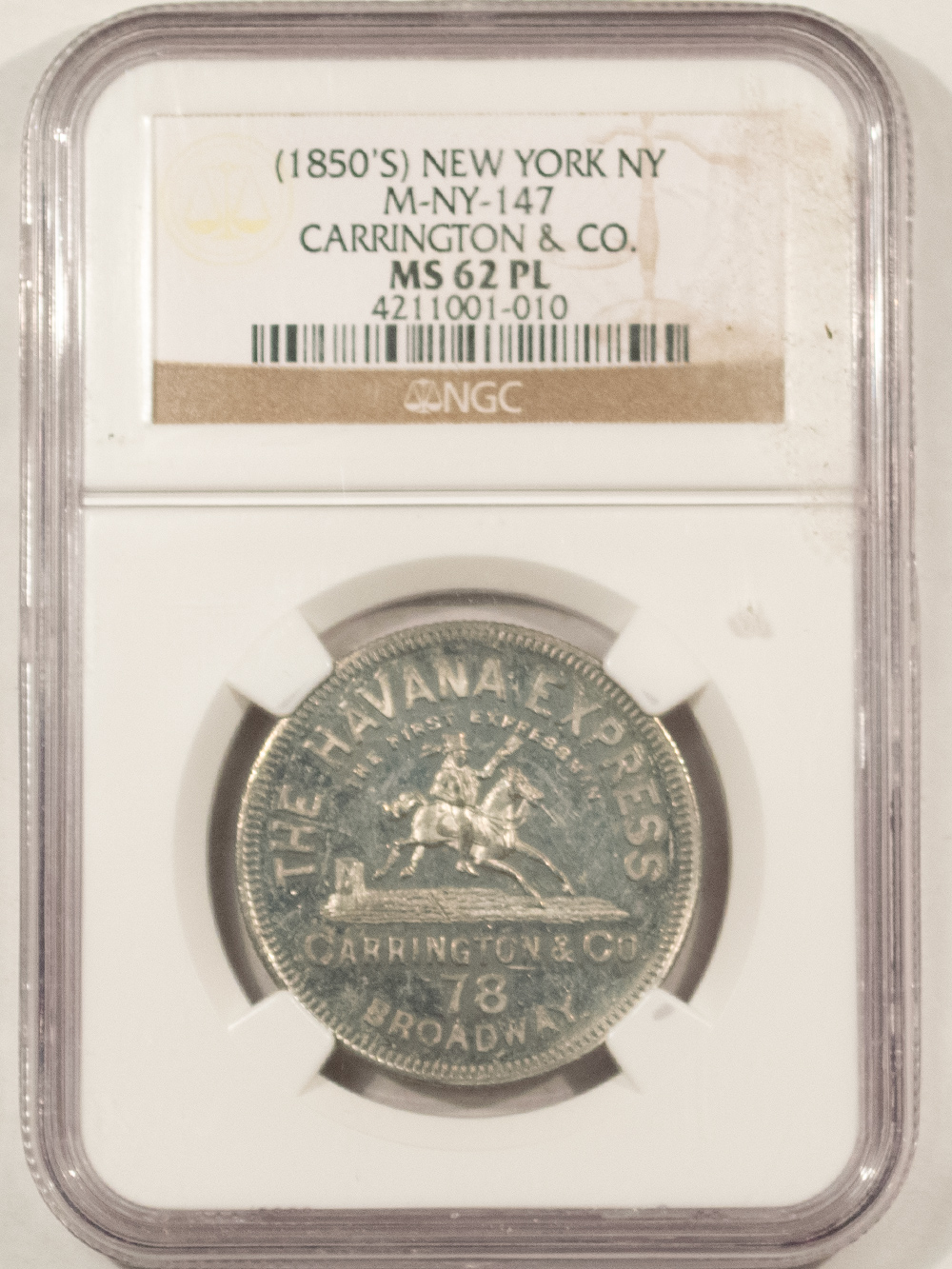 Exonumia 1850s NEW YORK NY M-NY-147 CARRINGTON CO TRADE TOKEN HAVANA EXPRESS NGC MS-62 PL Exonumia 1850s NEW YORK NY M-NY-147 CARRINGTON CO TRADE TOKEN HAVANA EXPRESS NGC MS-62 PL