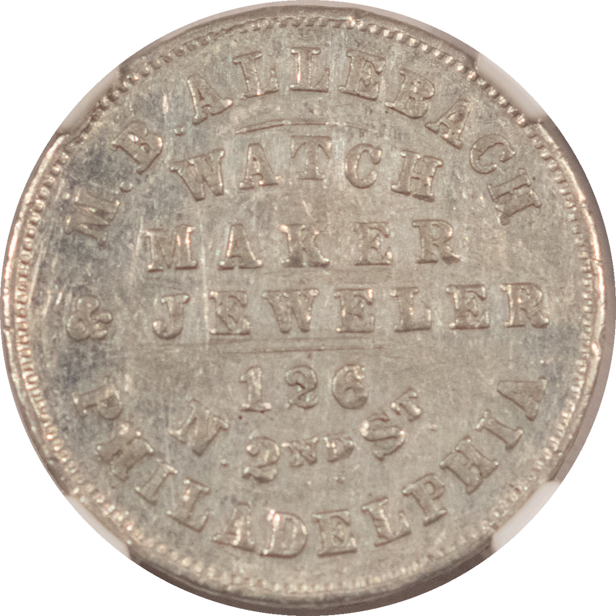Exonumia 1867 PHILA PA, F-750B-2E MB ALLEBACH WATCH MAKER TRADE TOKEN, R-9 – NGC AU-55 Exonumia 1867 PHILA PA, F-750B-2E MB ALLEBACH WATCH MAKER TRADE TOKEN, R-9 – NGC AU-55