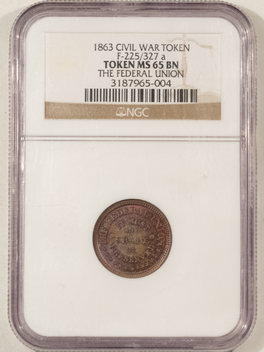 Civil War & Hard Times 1863 CIVIL WAR TOKEN, THE FEDERAL UNION, F-225/327A- NGC MS-65 BN, GORGEOUS GEM! Civil War & Hard Times 1863 CIVIL WAR TOKEN, THE FEDERAL UNION, F-225/327A- NGC MS-65 BN, GORGEOUS GEM!
