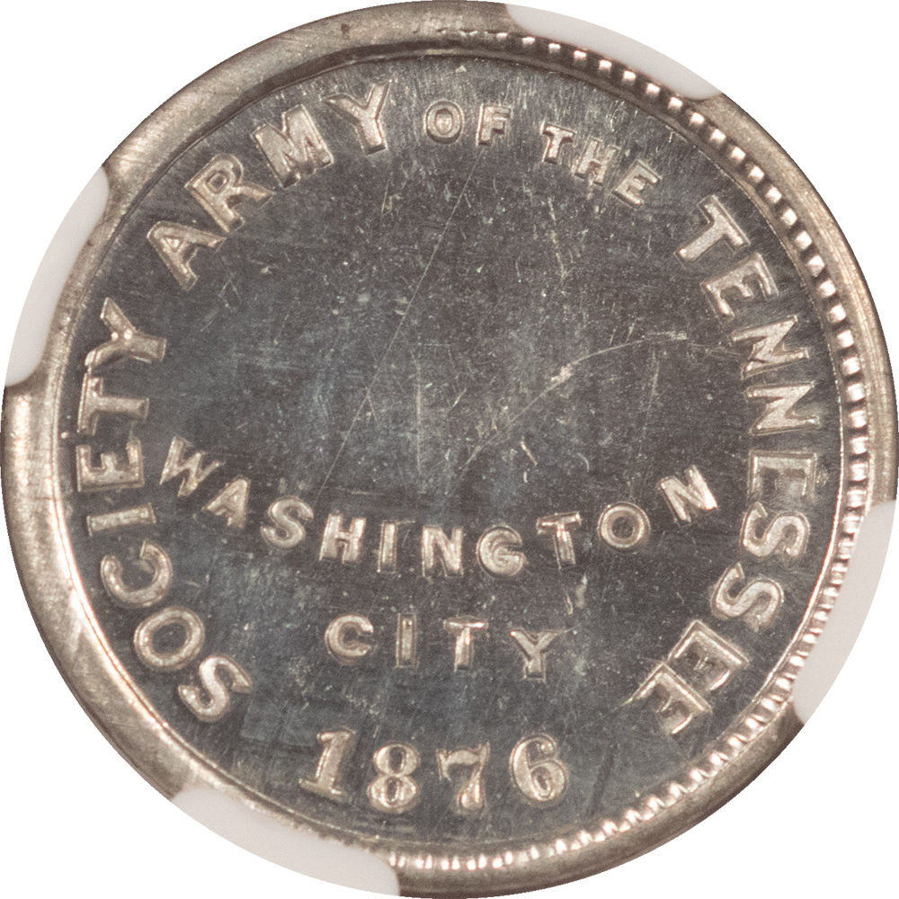 Exonumia 1876 WASHINGTON DC R-DCWA27 SOCIETY ARMY OF TENNESSEE MEDAL NGC MS65 DPL WHITE Exonumia 1876 WASHINGTON DC R-DCWA27 SOCIETY ARMY OF TENNESSEE MEDAL NGC MS65 DPL WHITE