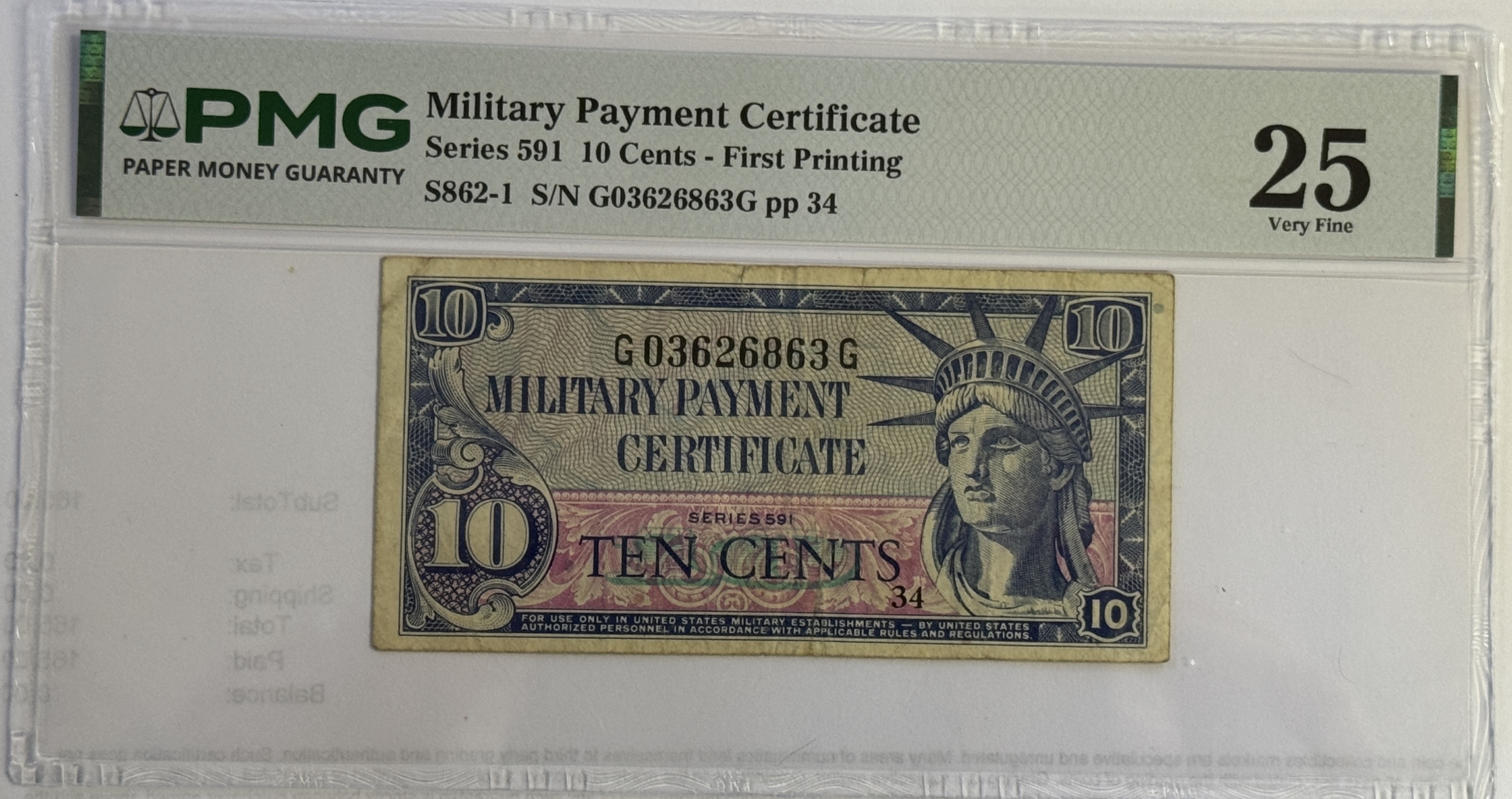 Military Payment Certificates SERIES 591 10 CENTS MPC MILITARY PAYMENT CERTIFICATE S862-1 – PMG VF-25 Military Payment Certificates SERIES 591 10 CENTS MPC MILITARY PAYMENT CERTIFICATE S862-1 – PMG VF-25