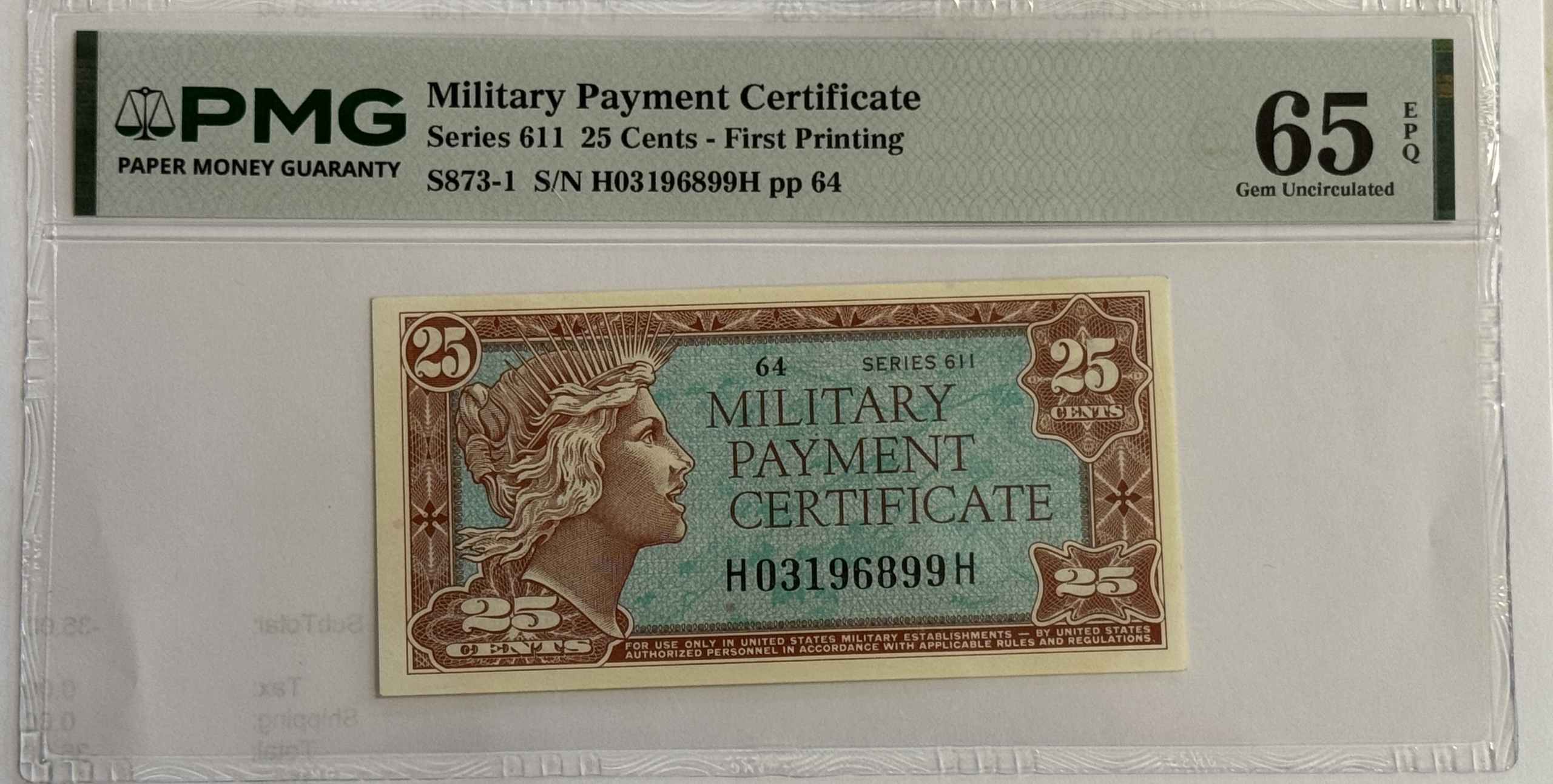 Military Payment Certificates SERIES 611 25 CENTS MPC MILITARY PAYMENT CERTIFICATE, S873-1 PMG GEM UNC 65 EPQ! Military Payment Certificates SERIES 611 25 CENTS MPC MILITARY PAYMENT CERTIFICATE, S873-1 PMG GEM UNC 65 EPQ!