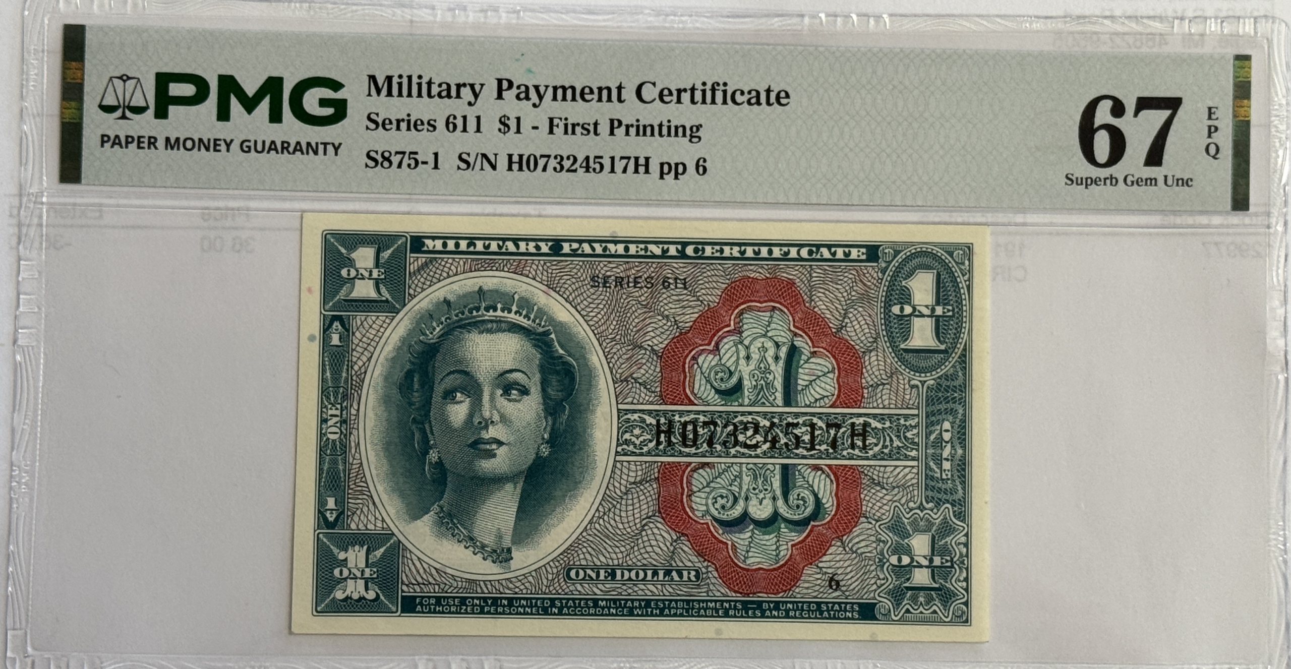 Military Payment Certificates SERIES 611 $1 MPC MILITARY PAYMENT CERTIFICATE S875-1 PMG SUPERB GEM UNC 67 EPQ! Military Payment Certificates SERIES 611 $1 MPC MILITARY PAYMENT CERTIFICATE S875-1 PMG SUPERB GEM UNC 67 EPQ!