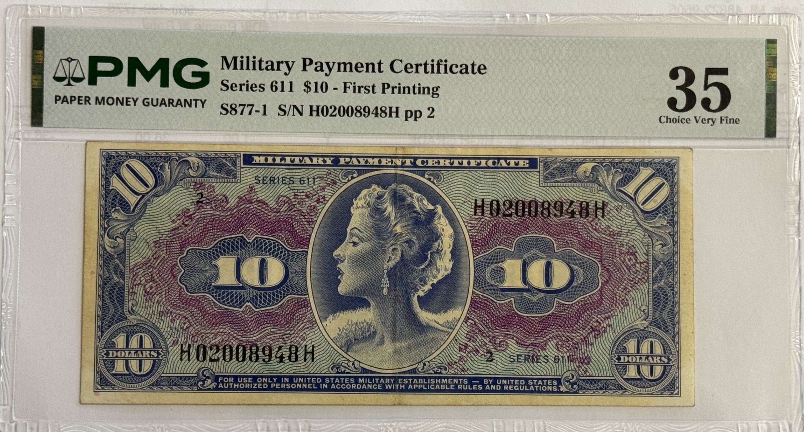 Military Payment Certificates SERIES 611 $10 MPC MILITARY PAYMENT CERT S877-1, PMG CHOICE VF-35, TOUGH, NICE! Military Payment Certificates SERIES 611 $10 MPC MILITARY PAYMENT CERT S877-1, PMG CHOICE VF-35, TOUGH, NICE!