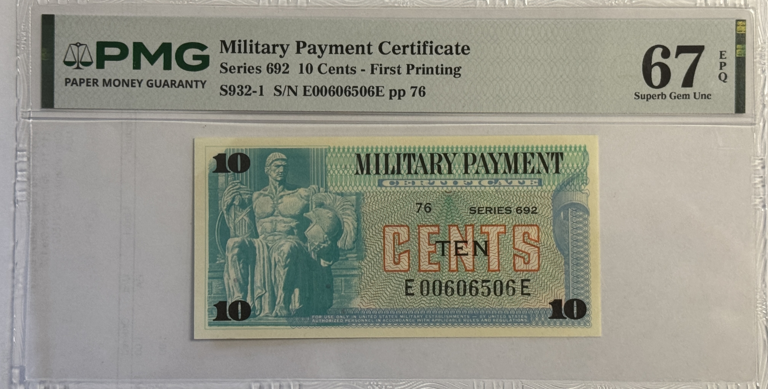 Military Payment Certificates SERIES 692 10 CENTS MPC MILITARY PAYMENT CERTIFICATE S932-1 PMG SUPERB GU 67 EPQ Military Payment Certificates SERIES 692 10 CENTS MPC MILITARY PAYMENT CERTIFICATE S932-1 PMG SUPERB GU 67 EPQ