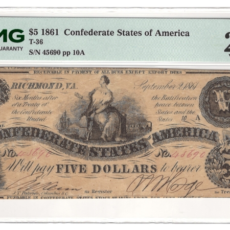 Confederate Notes 1861 $5 CONFEDERATE STATES OF AMERICA T-36, PMG VF-25; SHARP EXAMPLE, NICE SIGS!
